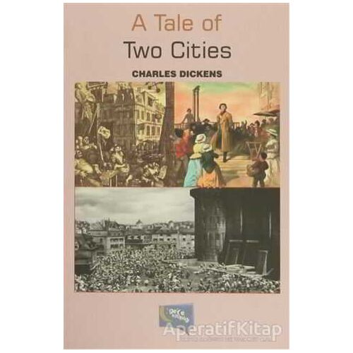 A Tale of Two Cities - Charles Dickens - Gece Kitaplığı