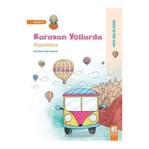 Karavan Yollarda - Kapadokya - Gözde Ertürk Kara - Final Kültür Sanat Yayınları