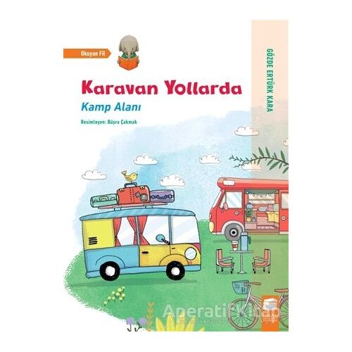 Karavan Yollarda - Kamp Alanı - Gözde Ertürk Kara - Final Kültür Sanat Yayınları