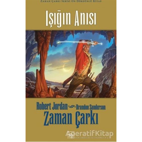 Zaman Çarkı 14. Cilt: Işığın Anısı - Robert Jordan - İthaki Yayınları