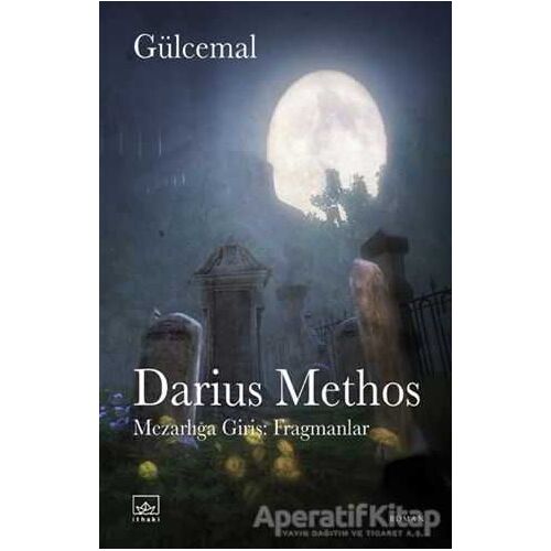 Darius Methos - Gülcemal - İthaki Yayınları