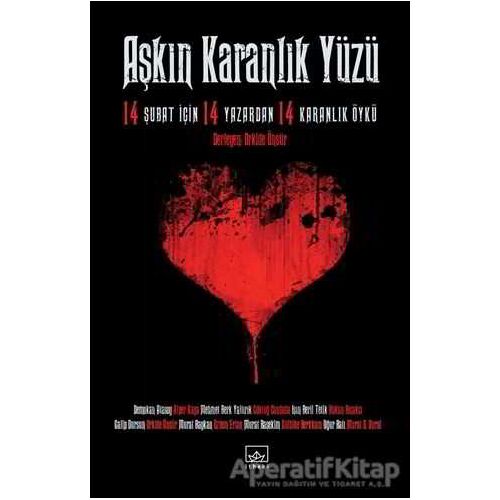 Aşkın Karanlık Yüzü - Murat S. Dural - İthaki Yayınları