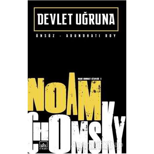 Devlet Uğruna - Noam Chomsky - İthaki Yayınları