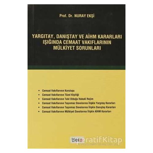 Yargıtay, Danıştay ve AİHM Kararları Işığında Cemaat Vakıflarının Mülkiyet Sorunları