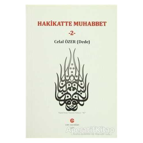 Hakikatte Muhabbet - 2 - Celal Özer - Can Yayınları (Ali Adil Atalay)