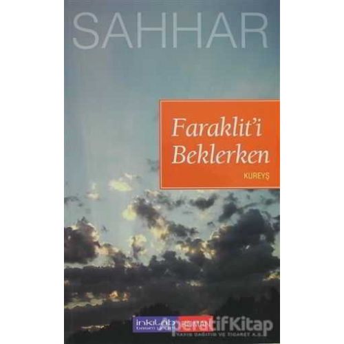 Faraklit’i Beklerken - Abdülhamid Cude Es-Sahhar - İnkılab Yayınları