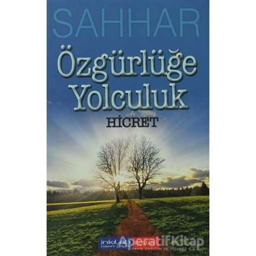 Özgürlüğe Yolculuk - Abdülhamid Cude Es-Sahhar - İnkılab Yayınları