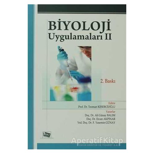 Biyoloji Uygulamaları 2 - Teoman Kesercioğlu - Anı Yayıncılık