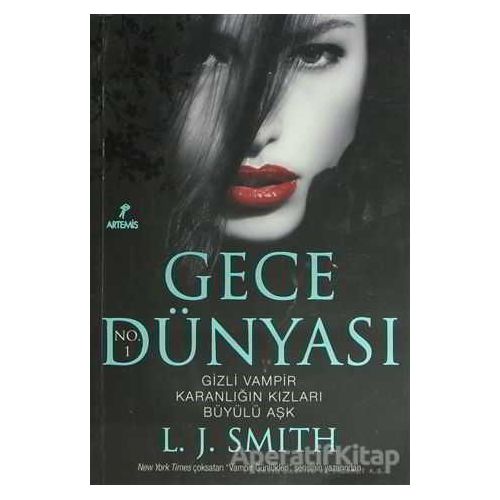 Gece Dünyası No. 1 - L. J. Smith - Artemis Yayınları