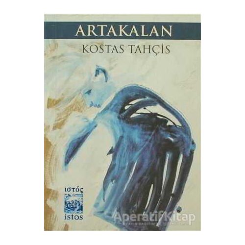 Artakalan - Kostas Tahçis - İstos Yayıncılık