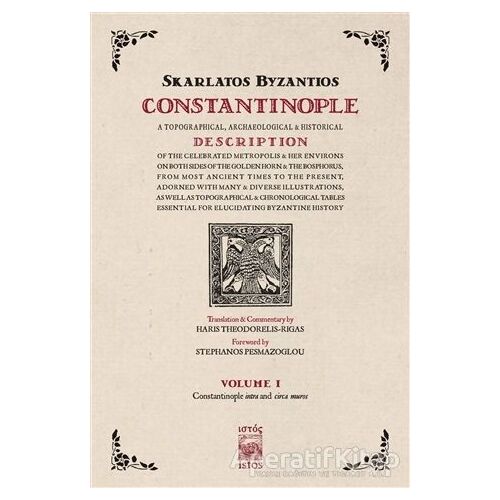 Constantinople Volume 1 - Skarlatos Byzantios - İstos Yayıncılık