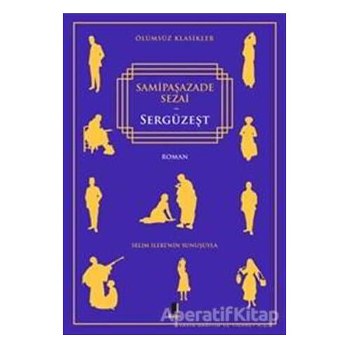 Sergüzeşt - Samipaşazade Sezai - Kapı Yayınları