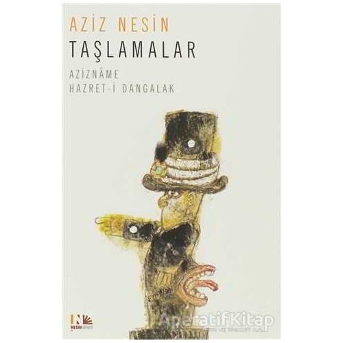 Taşlamalar - Azizname Hz. Dangalak - Aziz Nesin - Nesin Yayınevi