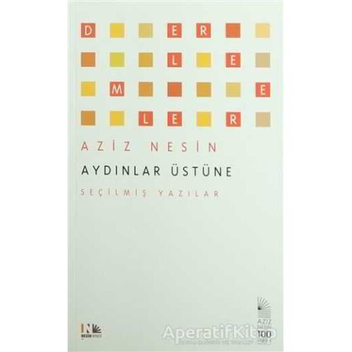 Aydınlar Üstüne - Aziz Nesin - Nesin Yayınevi