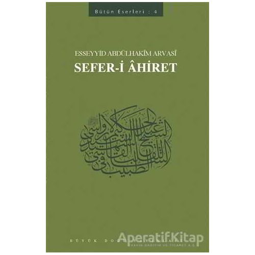 Sefer-i Ahiret - Esseyyid Abdülhakim Arvasi - Büyük Doğu Yayınları