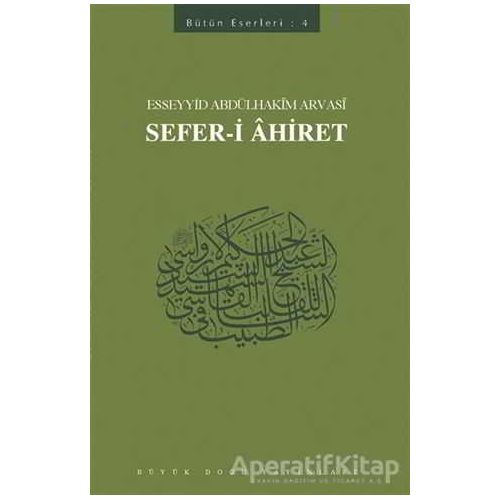 Sefer-i Ahiret : 404 - Abdülhakim Arvasi Üçışık Eserleri