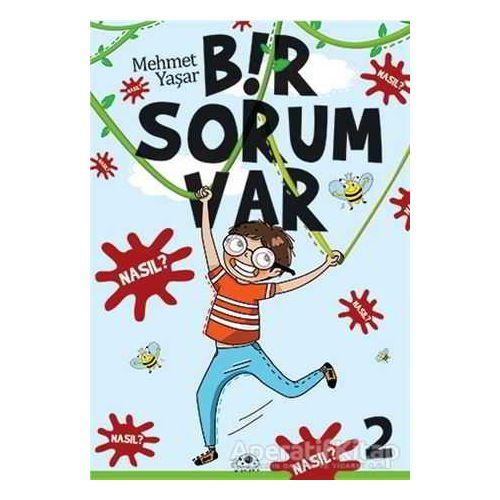 Bir Sorum Var - Nasıl? - Mehmet Yaşar - Uğurböceği Yayınları