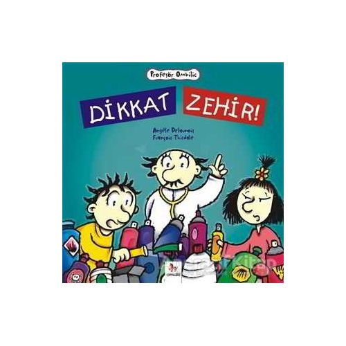 Dikkat Zehir - Angele Delaunois - Almidilli