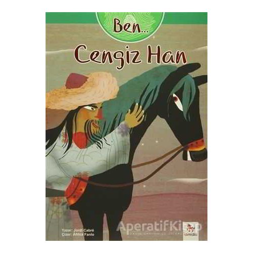 Ben... Cengiz Han - Jordi Cabre - Almidilli