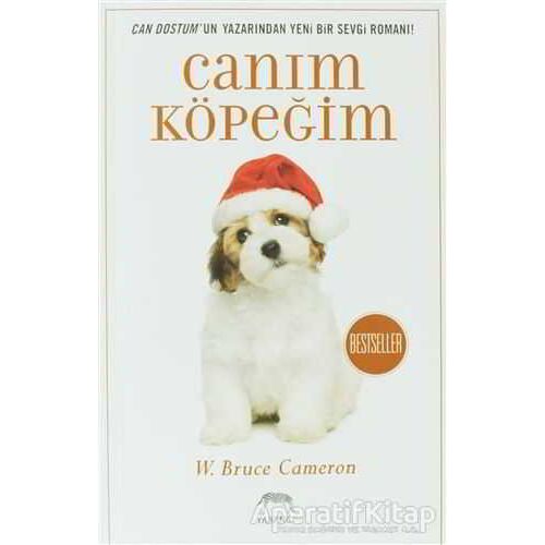 Canım Köpeğim - W. Bruce Cameron - Yabancı Yayınları