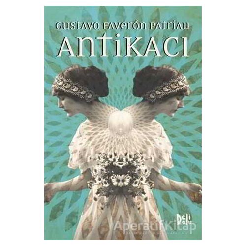 Antikacı - Gustavo Faveron Patriau - Delidolu