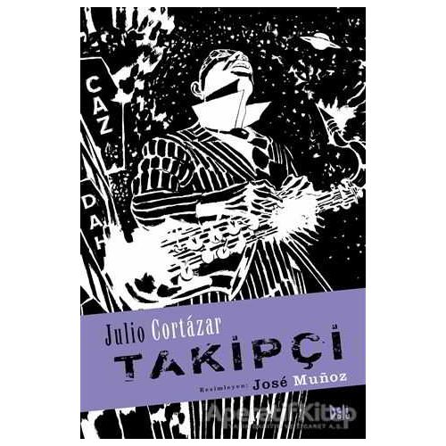 Takipçi - Julio Cortazar - Delidolu