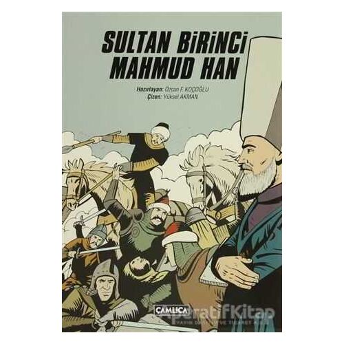 Sultan Birinci Mahmud Han - Kolektif - Çamlıca Basım Yayın