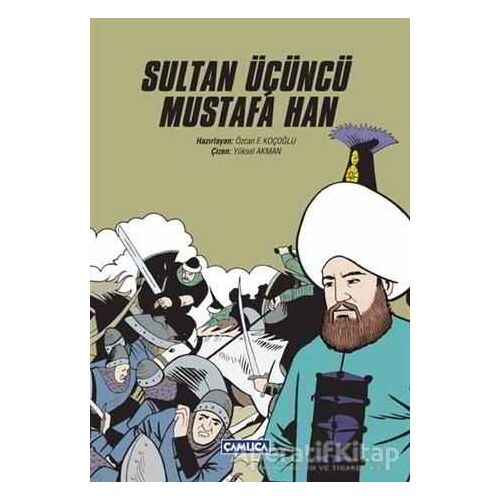 Sultan Üçüncü Mustafa Han - Kolektif - Çamlıca Basım Yayın