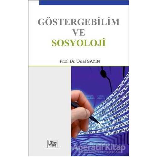 Göstergebilim ve Sosyoloji - Önal Sayın - Anı Yayıncılık