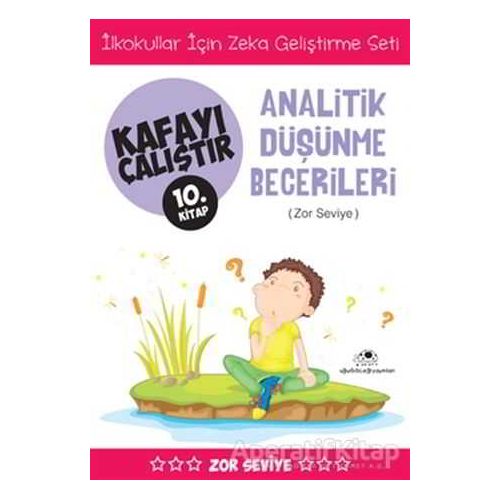 Analitik Düşünme Becerileri (Zor Seviye) - Kafayı Çalıştır 10