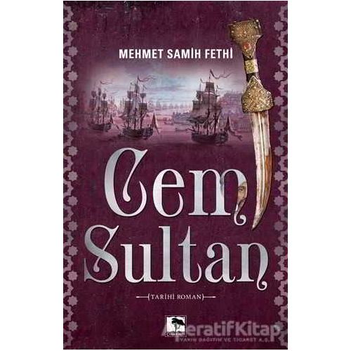 Cem Sultan - Mehmet Samih Fethi - Çınaraltı Yayınları