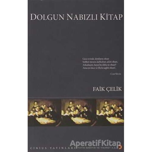 Dolgun Nabızlı Kitap - Faik Çelik - Cinius Yayınları