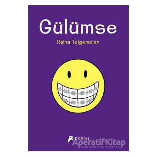Gülümse - Raina Telgemeler - Desen Yayınları