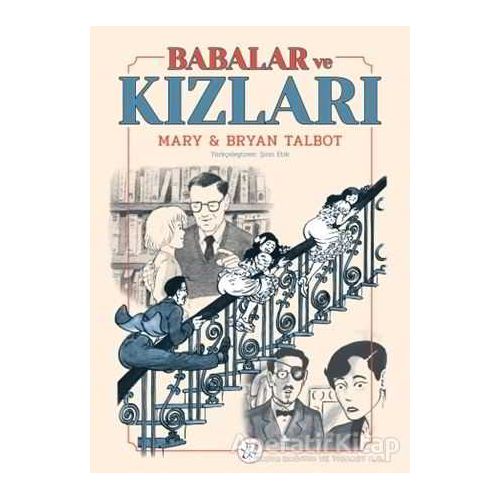 Babalar ve Kızları - Bryan Talbot - Desen Yayınları