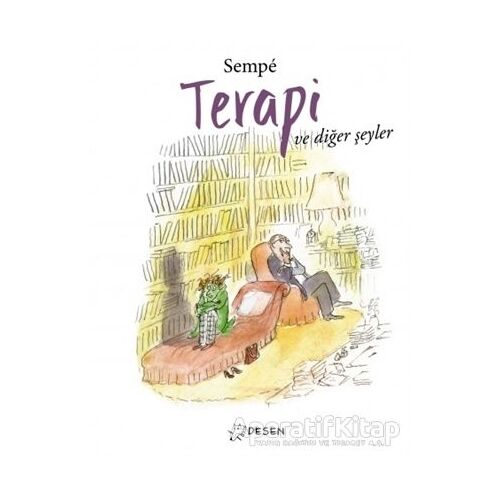 Terapi ve Diğer Şeyler - Jean-Jacques Sempe - Desen Yayınları