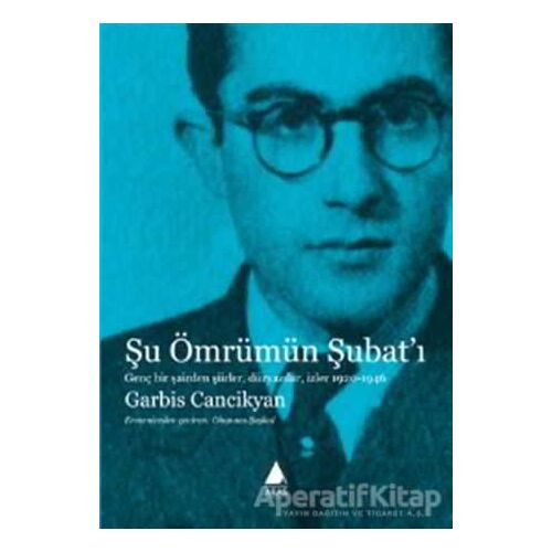 Şu Ömrümün Şubat’ı - Garbis Cancikyan - Aras Yayıncılık