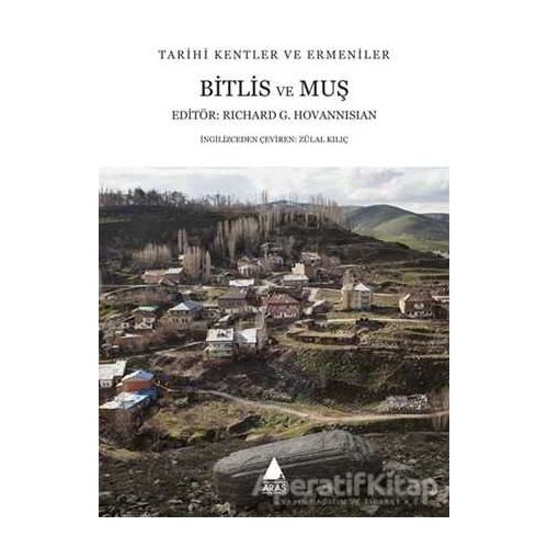 Bitlis ve Muş - Richard G. Hovannisian - Aras Yayıncılık