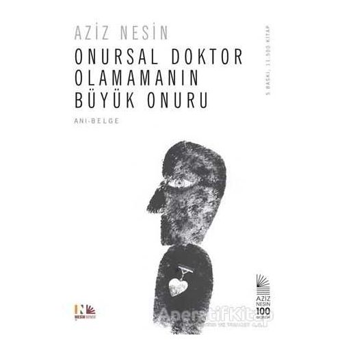 Onursal Doktor Olamamanın Büyük Onuru - Aziz Nesin - Nesin Yayınevi