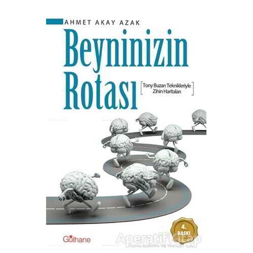 Beyninizin Rotası - Ahmet Akay Azak - Gülhane Yayınları