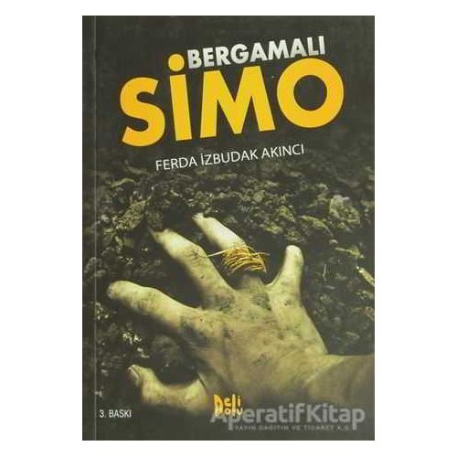 Bergamalı Simo - Ferda İzbudak Akıncı - Delidolu