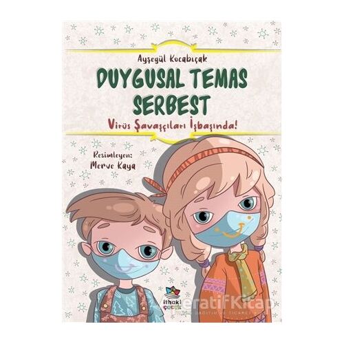 Duygusal Temas Serbest - Ayşegül Kocabıçak - İthaki Çocuk Yayınları