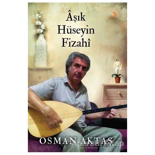 Aşık Hüseyin Fizahi - Osman Aktaş - Cinius Yayınları