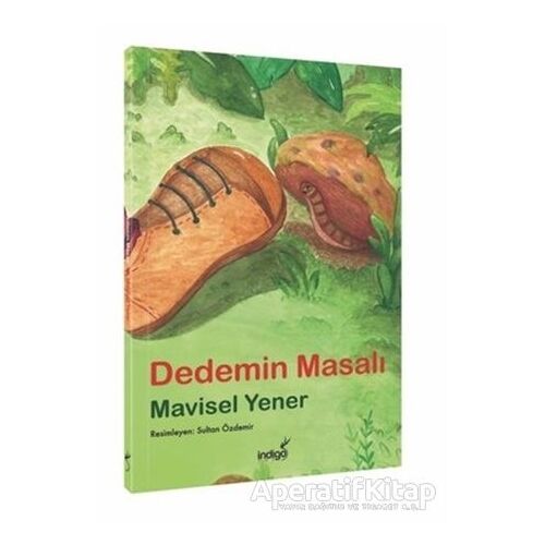 Dedemin Masalı - Mavisel Yener - İndigo Çocuk