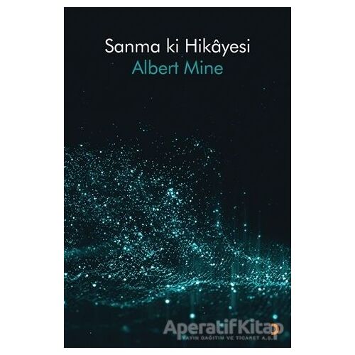 Sanma ki Hikayesi - Albert Mine - Cinius Yayınları