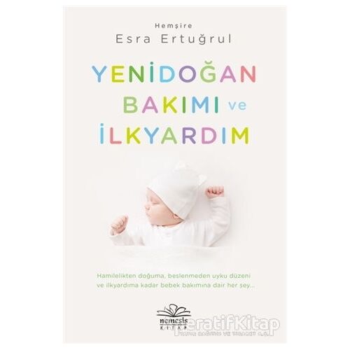 Yenidoğan Bakımı ve İlkyardım - Esra Ertuğrul - Nemesis Kitap