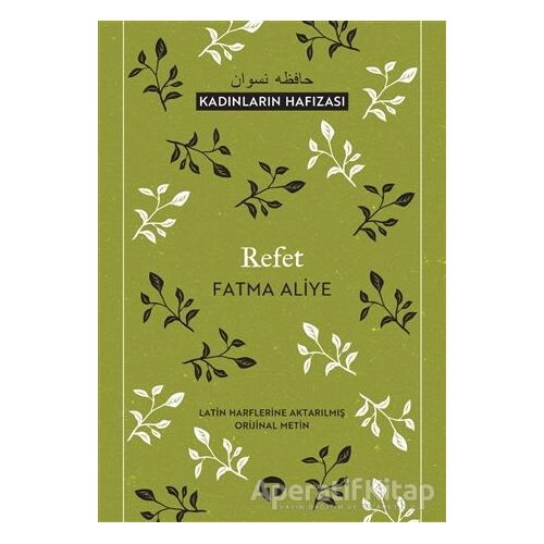 Refet - Fatma Aliye Topuz - Turkuvaz Kitap