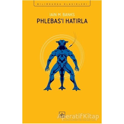 Phlebas’ı Hatırla - Iain M. Banks - İthaki Yayınları