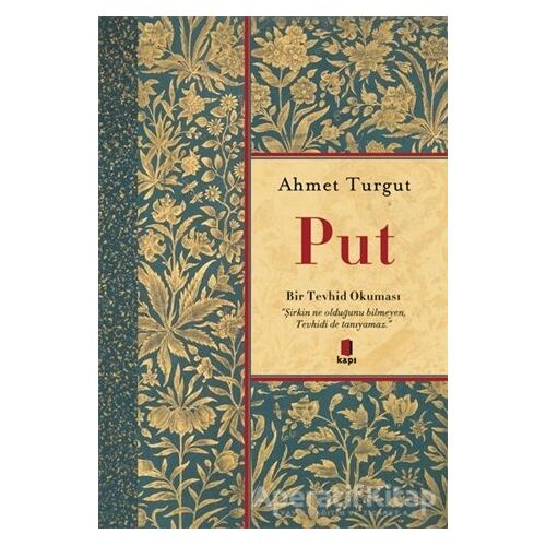 Put - Ahmet Turgut - Kapı Yayınları