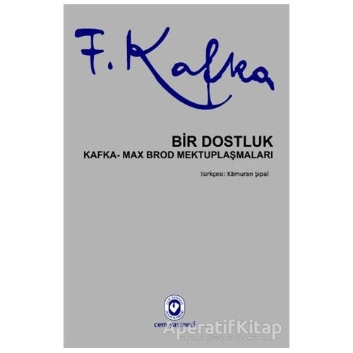 Bir Dostluk - Franz Kafka - Cem Yayınevi