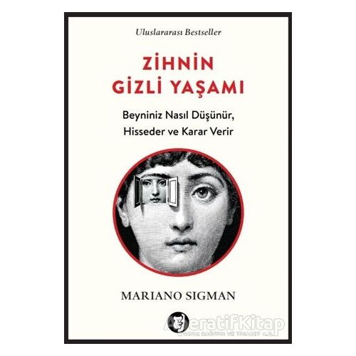 Zihnin Gizli Yaşamı - Mariano Sigman - Aylak Kitap